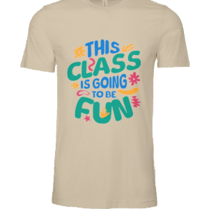 Fun Class Tee