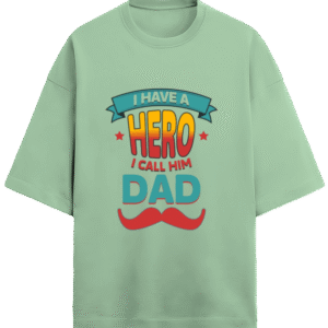 My Hero I Call Him Dad |Unisex|Tee